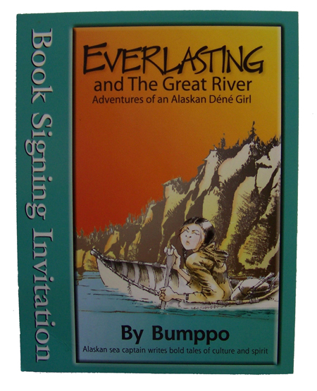 Everlasting and The Great River — Adventures of an Alaskan Dene Girl