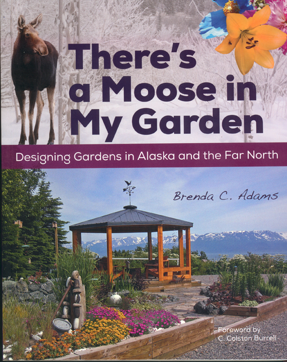 There’s a Moose in My Garden