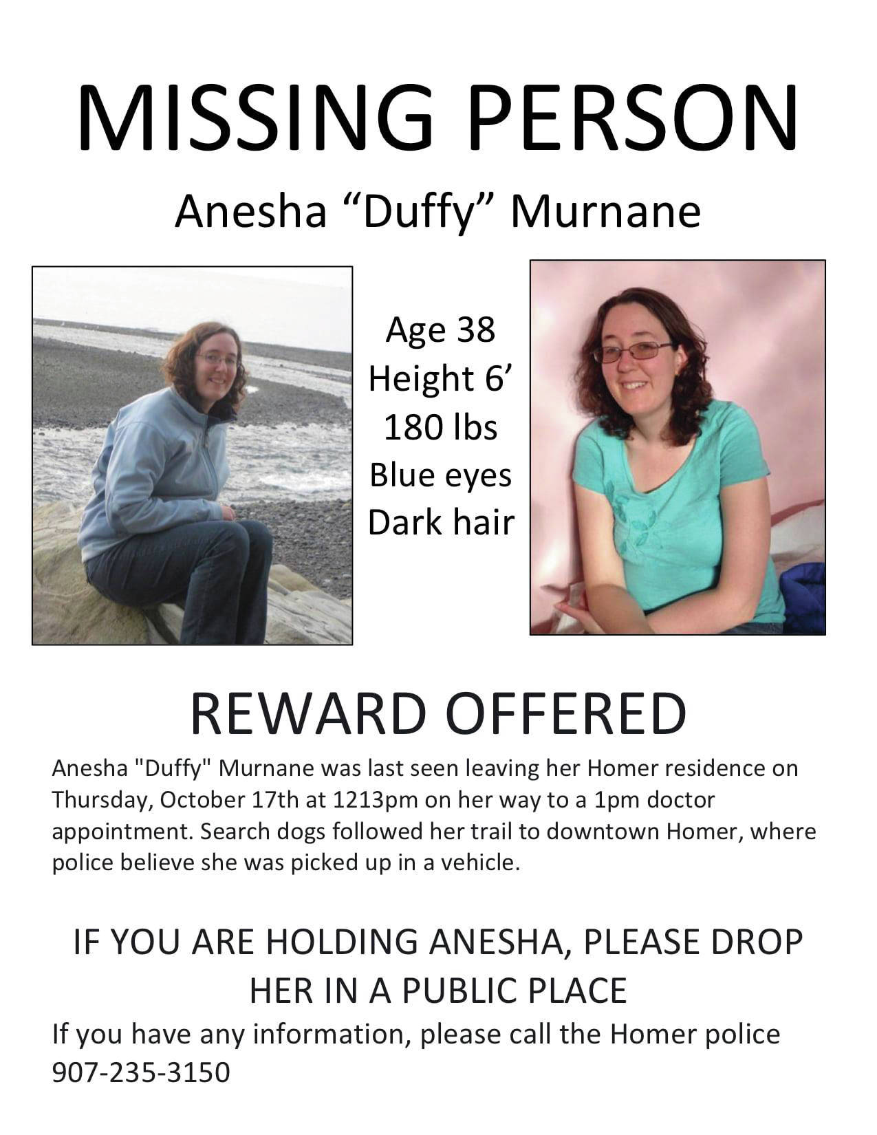 Photo courtesy of the Murnane family                                 A poster for Anesha “Duffy” Murnane, missing since Oct. 17, 2019, from Homer, Alaska.