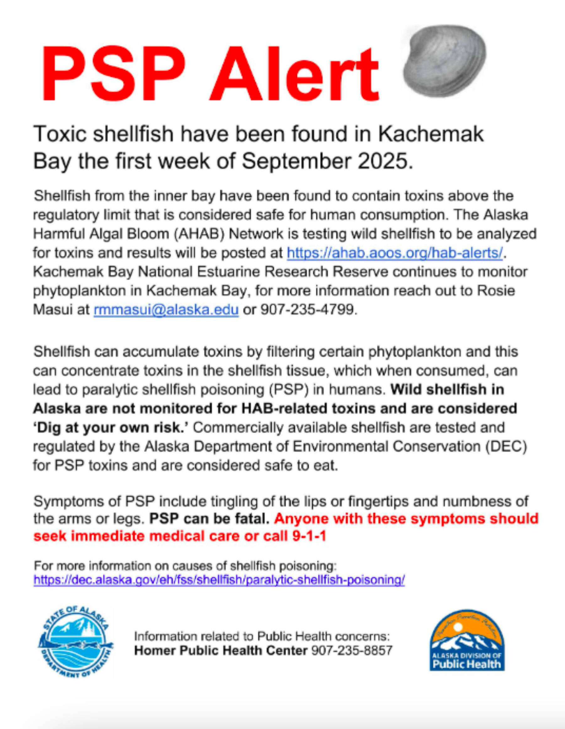 A paralytic shellfish poisoning alert was issued from the State of Alaska.