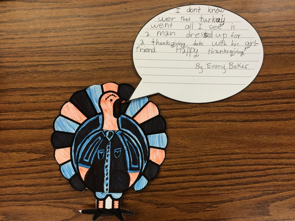 Evany Baker's turkey doesn't know where all the turkeys went. As far as he's concerned, he's just a man dressed up for a Thanksgiving date with his girlfriend.