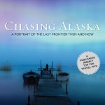 Chasing Alaska: