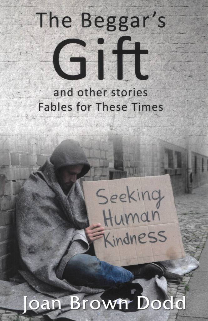 Joan Dodd;s The Beggars Gift.