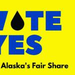 Point of View: Say ‘yes’ to Alaska Fair Share Oil Tax