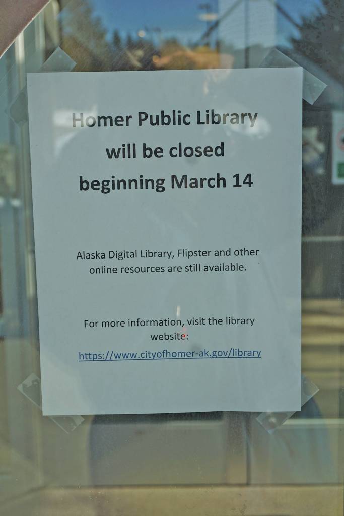 Photo by Michael Armstrong/Homer News                                 A sign notes a closure at the Homer Public Library as seen on Monday, March 16, in Homer.