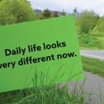Signs along Poopdeck Street on Friday, May 29, 2020, in Homer, Alaska, offer inspiration during the COVID-19 pandemic. Put up by the South Kenai Peninsula Resiliency Coalition, the signs read Daily life loooks very different now. Routine and structure create a sense of safety. How can your daily rhythm support you? (Photo by Michael Armstrong/Homer News)