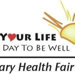Its Your Life: Take a Day to Be Well is the logo of the Rotary Health Fair