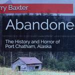 The cover of Larry Baxter's novel, "Abandoned." (Photo by McKibben Jackinsky)