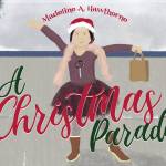The cover of Madeline A. Hawthornes A Christmas Parade, published by Olympia Publishing.