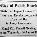 Despite the misspelling of Bordenelli, this legal advertisement, which appeared in the Cheechako News on Aug. 21, 1964, set the stage for the transfer that allowed Larrys Club to come into existence.