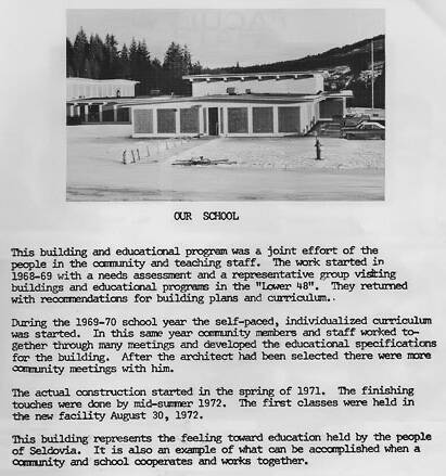 Image courtesy of Rex and Beverly Edwards
This brief history of Seldovias new school appeared in its 1973 yearbook.