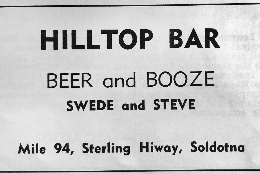 This advertisement for the Hilltop Bar and Café, the successor to the Circus Bar, appeared in 1962. The names under Beer and Booze refer to co-owners Swede Foss and Steve Henry King. (Advertisement contributed by Jim Taylor)
