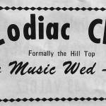 After the Hilltop Bar closed for good, the venue briefly became known as the Zodiac Club. (Advertisement contributed by Jim Taylor)