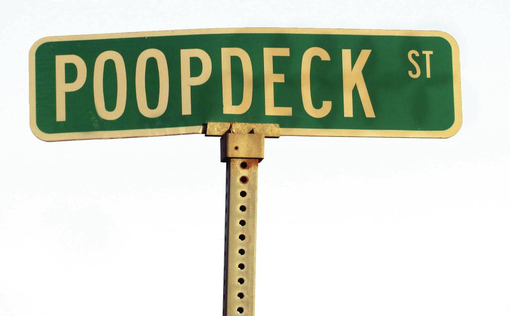 Clark Fair photo
Poopdeck Street, in Homer, became a reality in 1996, honoring Clarence Hiram Poopdeck Platt.